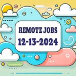 work from home jobs 12-13-24